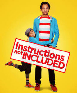 Poster for Instructions Not Included starring Eugenio Derbez — a heartfelt film that captures family life in Mexico City