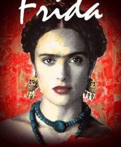 Film poster for Frida — a biopic highlighting the life of Frida Kahlo and her connection to Mexico City’s cultural heritage